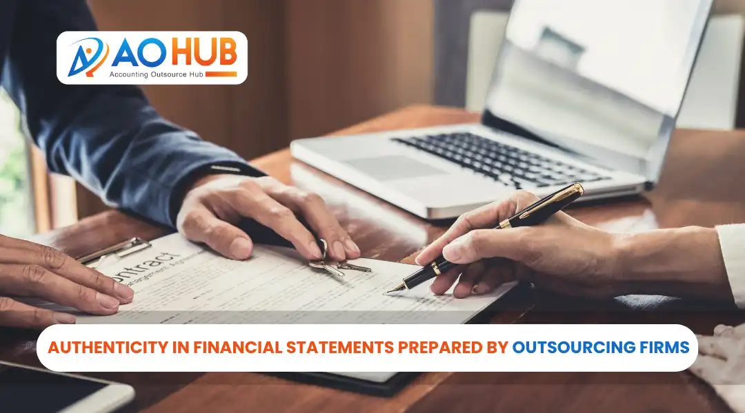 Authenticity in Financial Statements Prepared By Outsourcing Firms